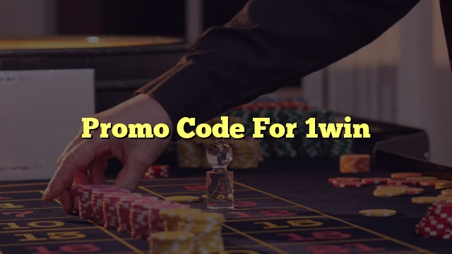 Promo Code For 1win